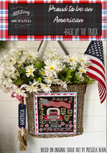 Load image into Gallery viewer, Proud To Be An American by Stitching With The Housewives