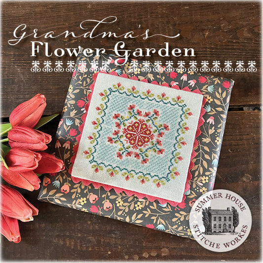 PREORDER Grandma's Flower Garden by Summer House Stitche Workes