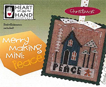 Merry Making Mini: Peace by Heart in Hand