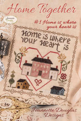 Home Together #1: Home Is Where Your Heart Is by Jeannette Douglas Designs
