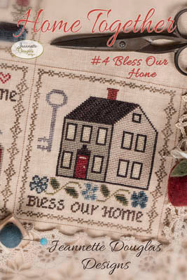 Home Together #4: Bless Our Home by Jeannette Douglas Designs