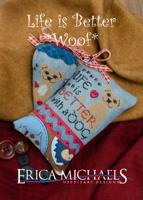 Life Is Better - Woof by Erica Michaels