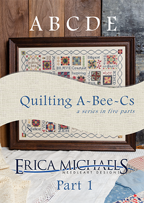 Quilting A-Bee-Cs Part 1 by Erica Michaels