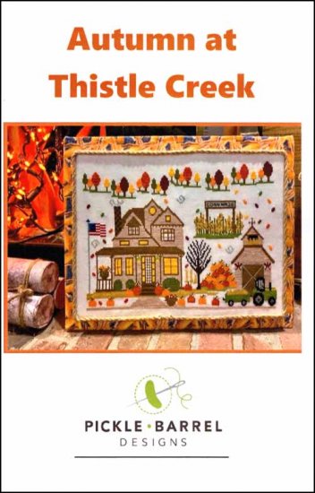 Autumn at Thistle Creek by Pickle Barrel Designs
