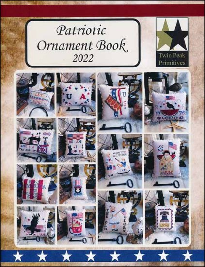 Patriotic Ornament Book 2022 by Twin Peak Primitives