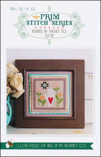 Hands & Heart to God by Lori Holt
