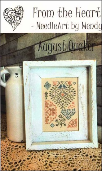 August Quaker by From the Heart