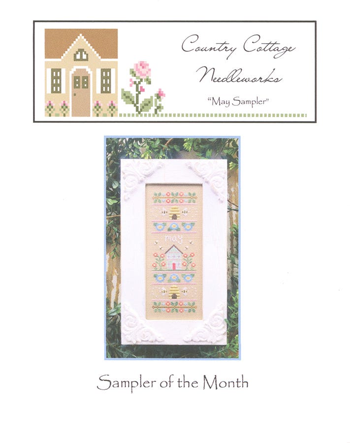 May Sampler by Country Cottage Needleworks