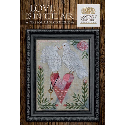 Love Is In The Air by Cottage Garden Samplings
