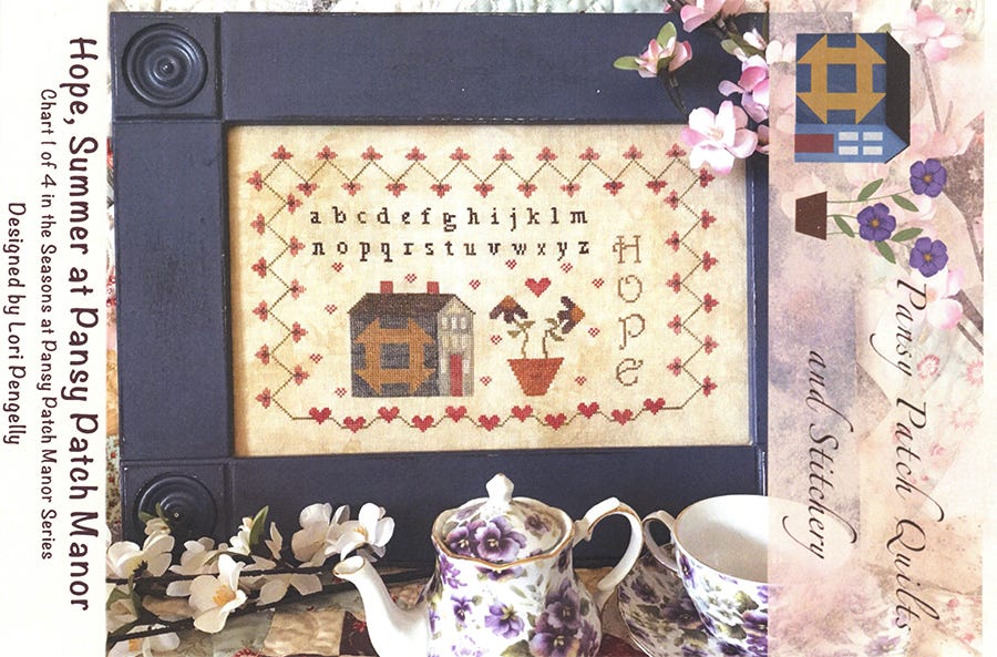 Hope, Summer at Pansy Patch Manor by Pansy Patch Quilts and Stitchery
