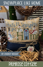 Load image into Gallery viewer, Snowplace Like Home by Primrose Cottage Stitches
