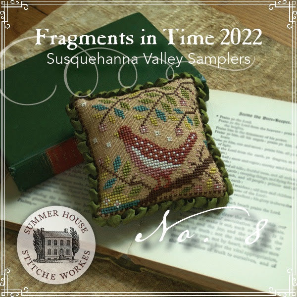 Fragments in Time 2022 Part 8 by Summer House Stitche Workes