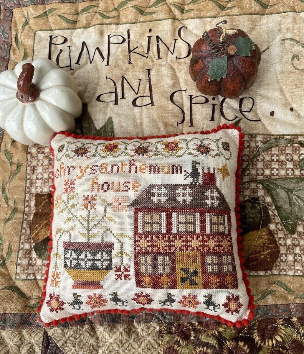 Chrysanthemum House by Pansy Patch Quilts and Stitchery